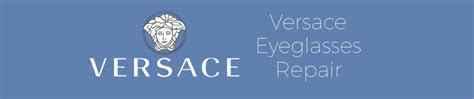 versace eyeglass repair kit|Versace sunglasses repair near me.